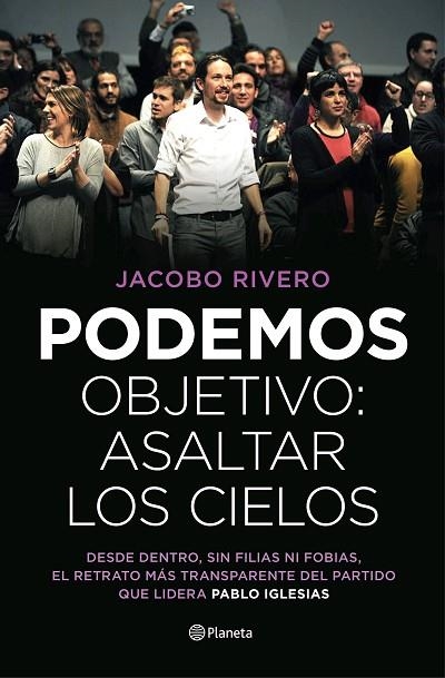 PODEMOS OBJETIVO ASALTAR LOS CIELOS | 9788408139447 | RIVERO, JACOBO