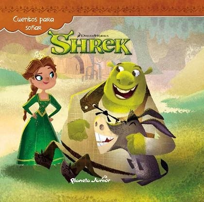 CUENTOS PARA SOÑAR SHREK | 9788408140306 | DREAMWORKS