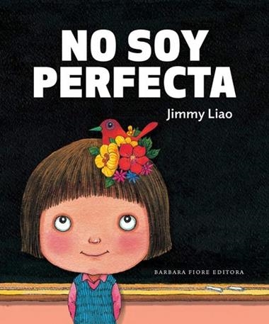 NO SOY PERFECTA | 9788415208259 | JIMMY LIAO
