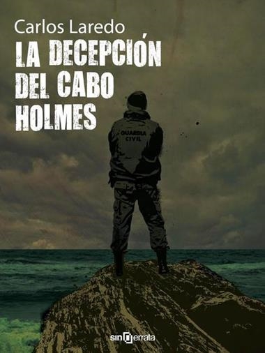 DECEPCION DEL CABO HOLMES, LA | 9788415521105 | LAREDO, CARLOS