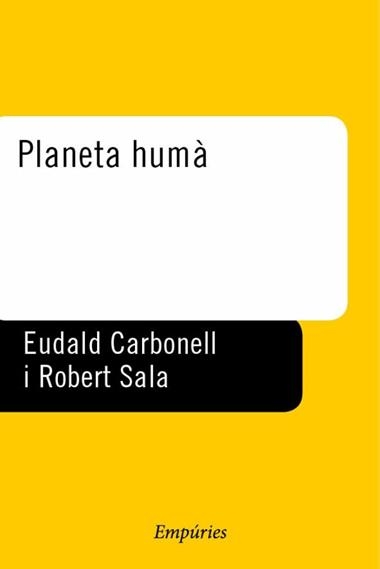 PLANETA HUMA | 9788475967028 | EUDALD CARBONELL