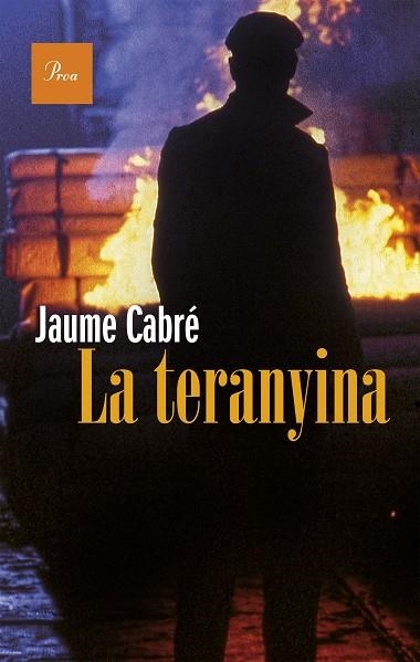 TERANYINA, LA | 9788475885766 | JAUME CABRE FABRE