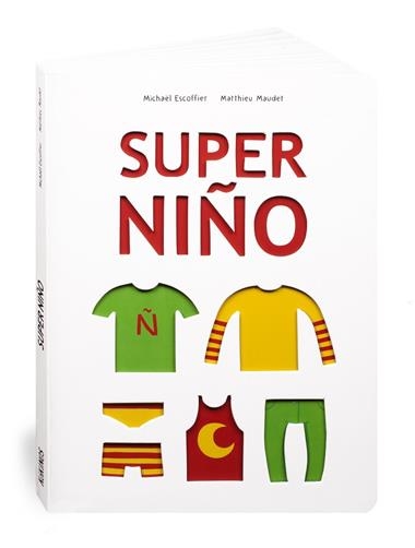 SUPER NIÑO | 9788416126187 | SCOFFIER, MICHAEL