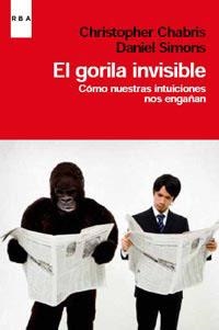 EL GORILA INVISIBLE | 9788490060247 | SIMONS , DANIEL & CHABRIS , CHRISTOPHER