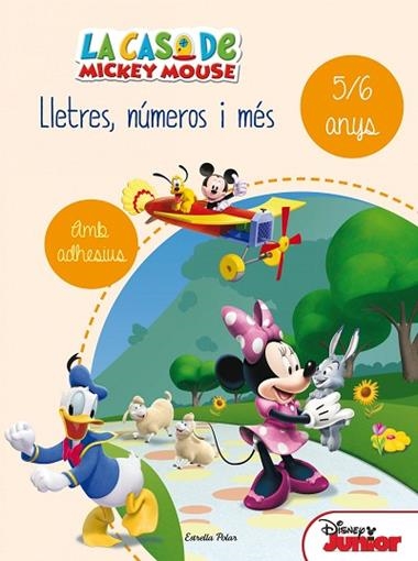 CASA DE MICKEY MOUSE LLETRES NUMEROS I MES 5 I 6 ANYS | 9788490578193 | DISNEY