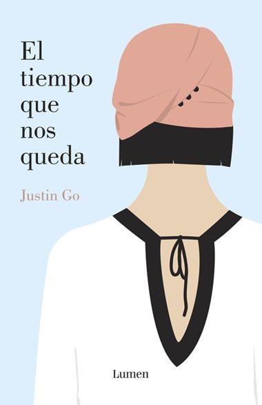 EL TIEMPO QUE NOS QUEDA | 9788426401977 | GO, JUSTIN