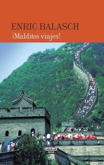 MALDITOS VIAJES | 9788403501089 | BALASCH, ENRIC
