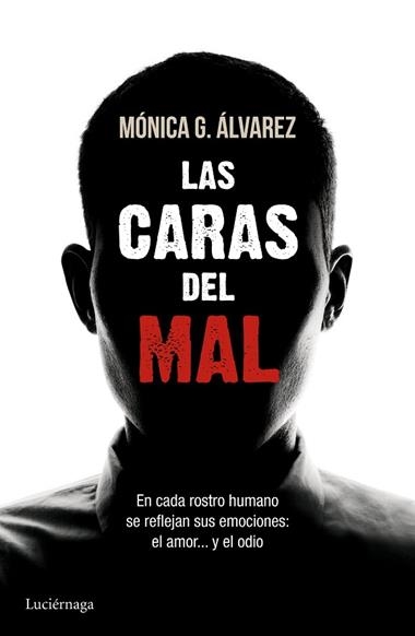LAS CARAS DEL MAL | 9788415864493 | G. ALVAREZ, MONICA