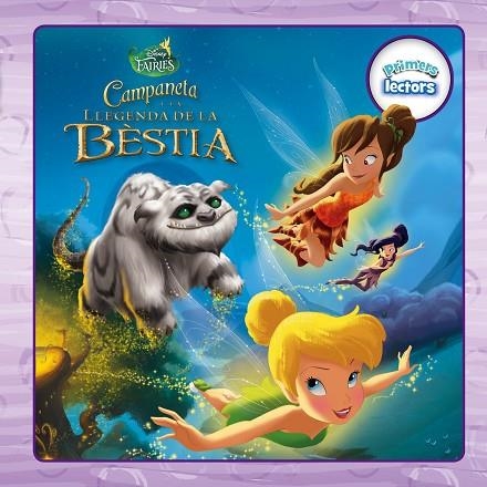 CAMPANETA I LA LLEGENDA DE LA BESTIA | 9788490578209 | DISNEY