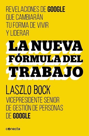 NUEVA FORMULA DEL TRABAJO, LA | 9788416029488 | BOCK, LASZLO