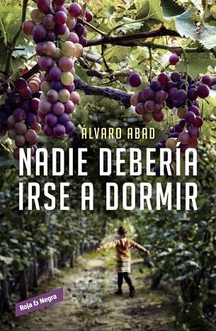 NADIE DEBERIA IRSE A DORMIR | 9788416195220 | ABAD, ALVARO