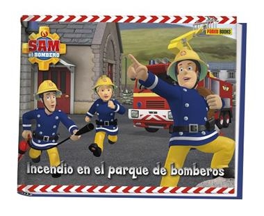 INCENDIO EN EL PARQUE DE BOMBEROS | 9788490941669 | PRISM ART & DESIGN LIMITED