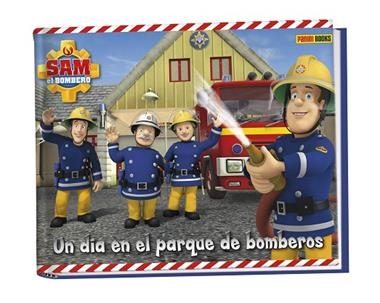 DIA EN EL PARQUE DE BOMBEROS, UN | 9788490941652 | PRISM ART & DESIGN LIMITED
