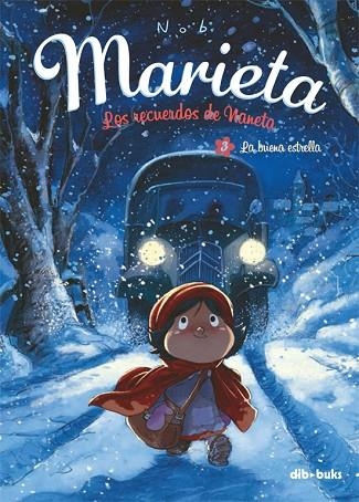 MARIETA LOS RECUERDOS DE NANETA 3 LA BUENA ESTRELLA | 9788415850533 | NOB