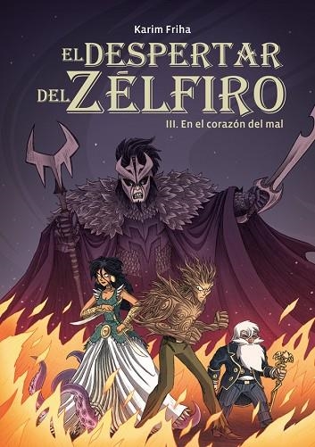 EL DESPERTAR DEL ZELFIRO 3 EN EL CORAZON DEL MAL | 9788415850793 | FRIHA, KARIM
