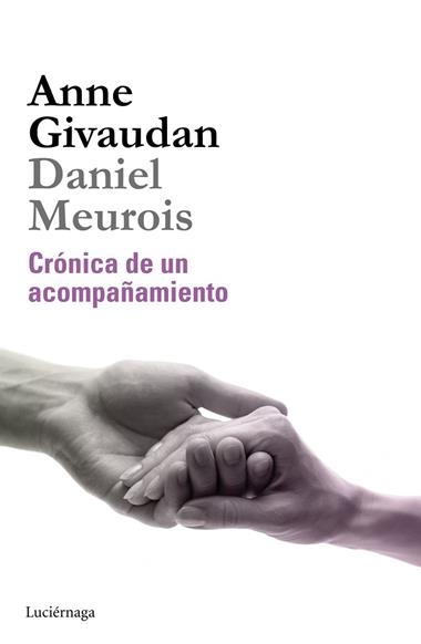 CRONICA DE UN ACOMPAÑAMIENTO | 9788415864530 | GIVAUDAN, ANNE & GIVAUDAN, ANNE