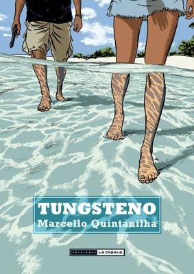 TUNGSTENO | 9788415724858 | QUINTANILHA, MARCELLO