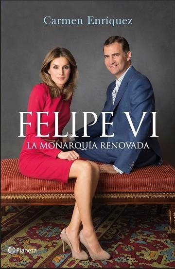FELIPE VI LA MONARQUIA RENOVADA | 9788408138242 | ENRIQUEZ, CARMEN