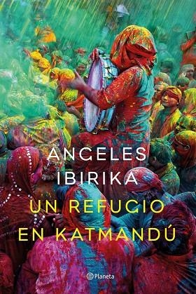 REFUGIO EN KATMANDU, UN | 9788408141969 | IBIRIKA, ANGELES
