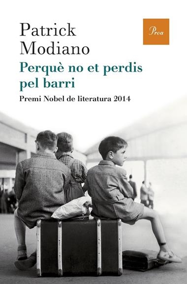 PERQUE NO ET PERDIS PEL BARRI | 9788475885759 | MODIANO, PATRICK