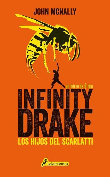 INFINITY DRAKE 1 LOS HIJOS DEL SCARLATTI | 9788498386752 | MCNALLY, JOHN