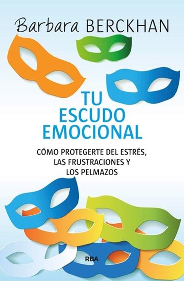 TU ESCUDO EMOCIONAL | 9788490564936 | BERCKHAN, BARBARA