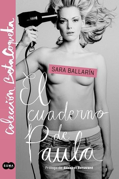 EL CUADERNO DE PAULA | 9788483655184 | BALLARIN, SARA