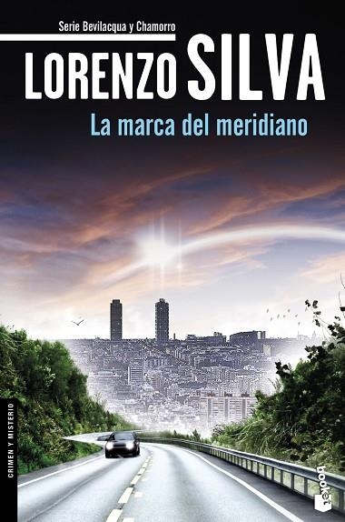 MARCA DEL MERIDIANO, LA | 9788408140627 | LORENZO SILVA