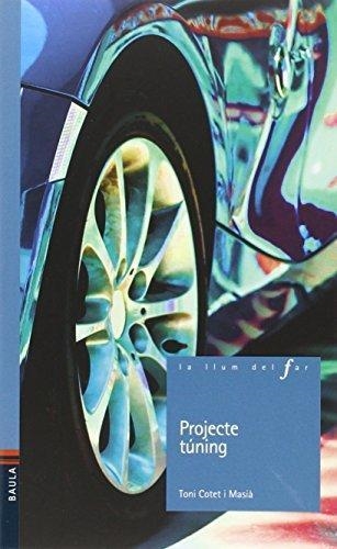 PROJECTE TUNING | 9788447926343 | TONI COTET I MASIA
