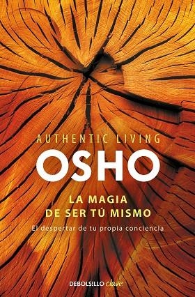 MAGIA DE SER TU MISMO, LA | 9788490328460 | OSHO