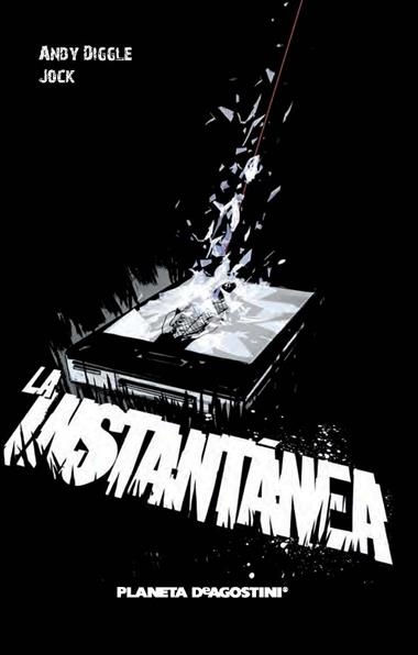 INSTANTANEA, LA | 9788415866831 | DIGGLE, ANDY & JOCK