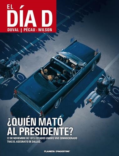 EL DIA D 1 QUIEN MATO AL PRESIDENTE? | 9788415921011 | DUVAL & PECAU-WILSON