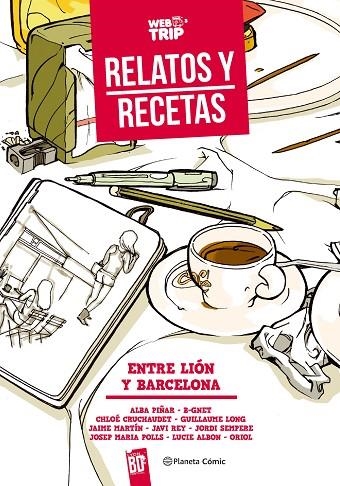WEB TRIP RELATOS Y RECETAS ENTRE LION Y BARCELONA | 9788416308613 | VVAA