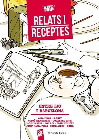 WEB TRIP RELATS I RECEPTES ENTRE LIO I BARCELONA | 9788416308620 | VVAA