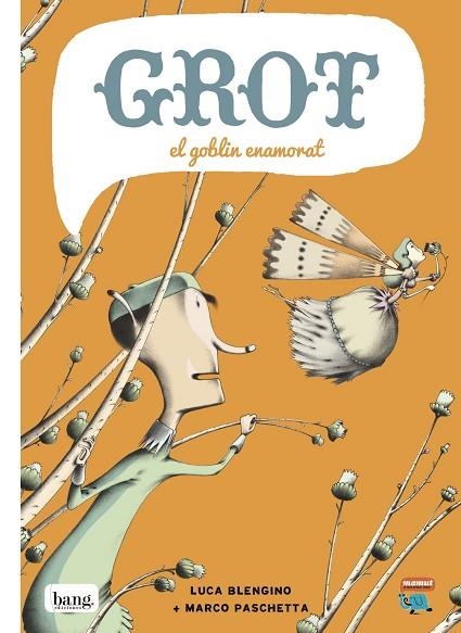 GROT EL GOBLIN ENAMORAT | 9788415051718 | Luca Blengino, Marco Paschetta