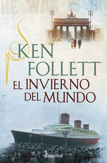 EL INVIERNO DEL MUNDO | 9788490623220 | KEN FOLLETT
