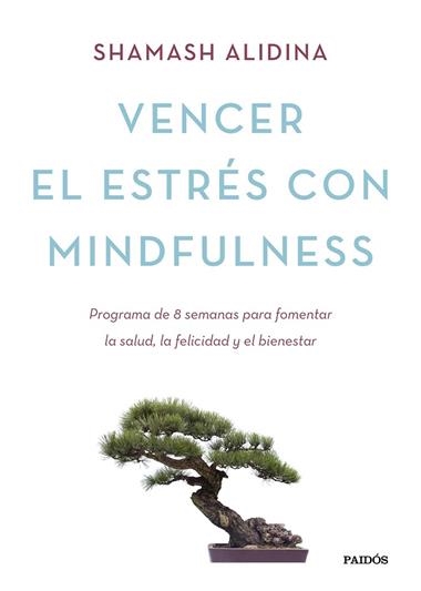 VENCER EL ESTRES CON MINDFULNESS | 9788449331404 | ALIDINA, SHAMASH