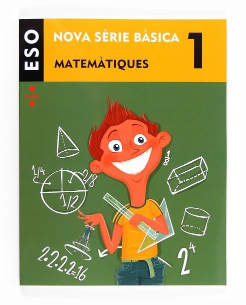 ESO NOVA SERIE BASICA 1 MATEMATIQUES | 9788466135733 | VVAA