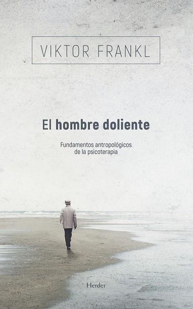 EL HOMBRE DOLIENTE | 9788425415401 | VIKTOR E FRANKL