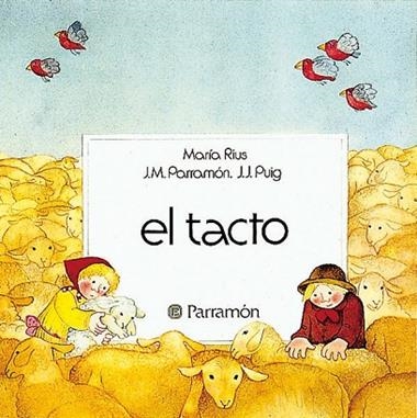 EL TACTO | 9788434203303 | PARRAMON, JOSE MARIA ; RIUS, MARIA