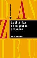DINAMICA DE LOS GRUPOS PEQUEÑOS, LA | 9788470305030 | ANZIEU, DIDIER