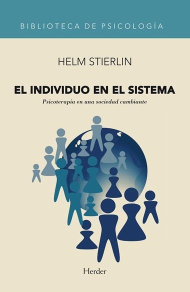 EL INDIVIDUO EN EL SISTEMA | 9788425419874 | STIERLIN, HELM