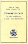 HUMORES NEGROS | 9788470305740 | DIEGO, ROSA DE