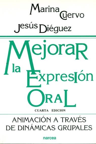 MEJORAR LA EXPRESION ORAL | 9788427709263 | CUERVO, MARINA