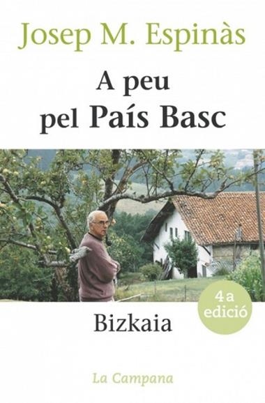 A PEU PEL PAIS BASC BIZKAIA | 9788488791863 | ESPINAS, JOSEP M.