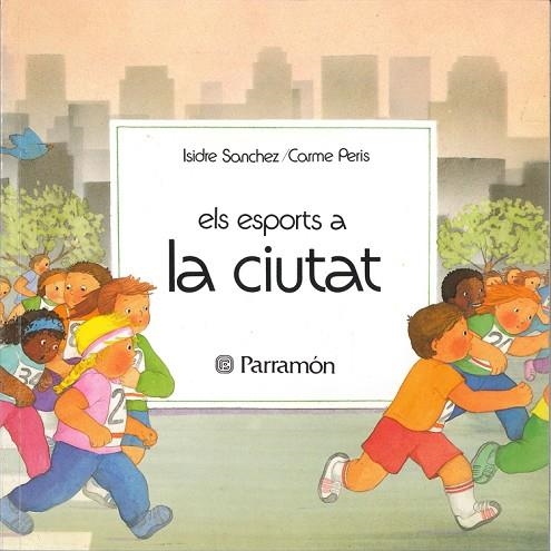 ELS ESPORTS A LA CIUTAT | 9788434212633 | SANCHEZ SANCHEZ, ISIDRO