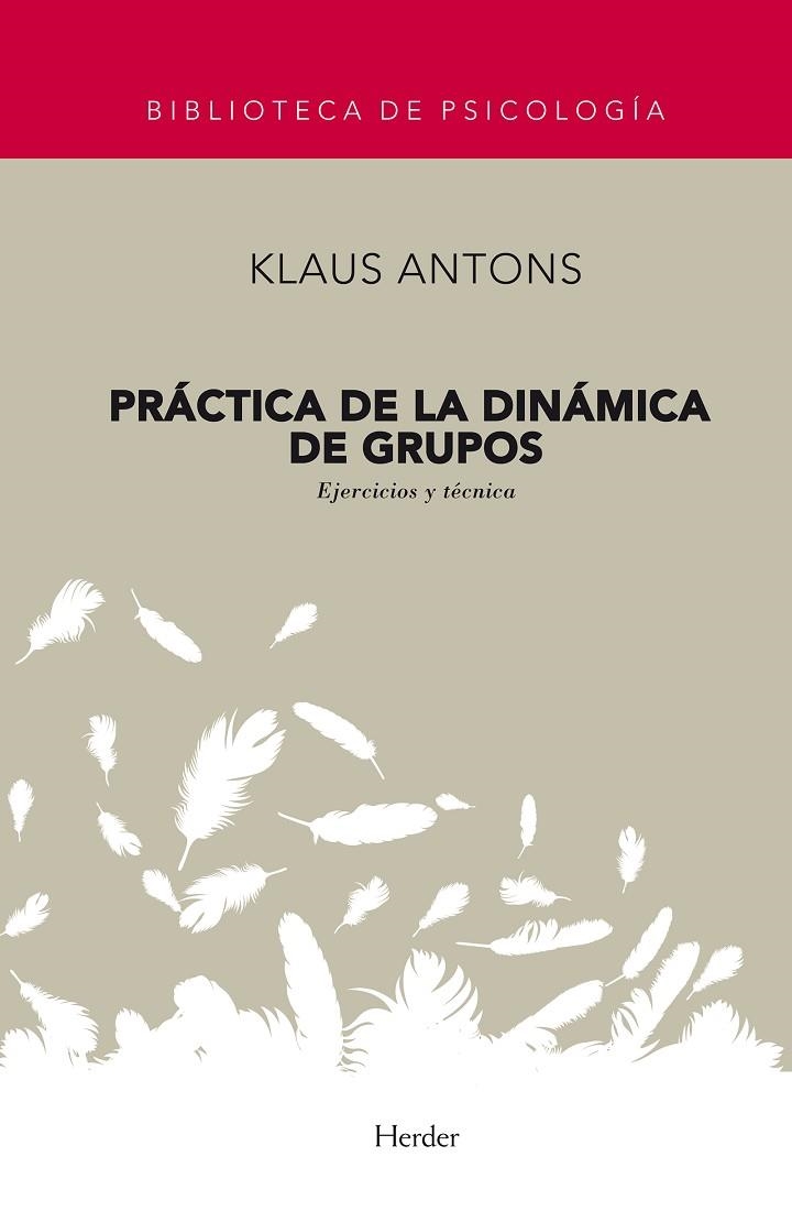 PRACTICA DE LA DINAMICA DE GRUPOS | 9788425407291 | ANTONS, KLAUS