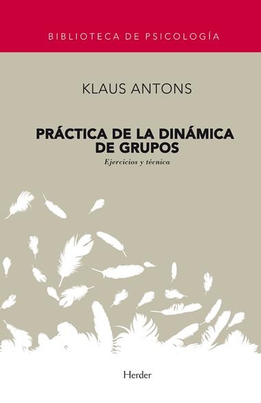 PRACTICA DE LA DINAMICA DE GRUPOS | 9788425407291 | ANTONS, KLAUS