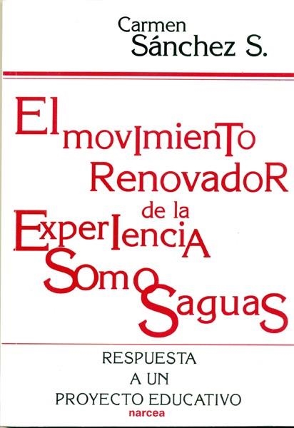 MOVIMIENTO RENOVADOR DE LA EXPERIENCIA SOMOSAGUAS | 9788427711518 | SANCHEZ SANCHEZ-SIERRA, CARMEN