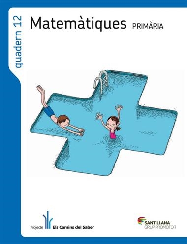 MATEMATIQUES PRIMARIA QUADERN 12 | 9788479189495